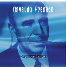 Osvaldo Fresedo - Coleccion Aniversario