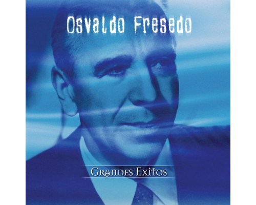 Osvaldo Fresedo - Coleccion Aniversario