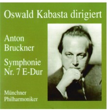 Oswald Kabasta - Oswald Kabasta dirigiert