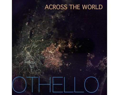 Othello - Across the World