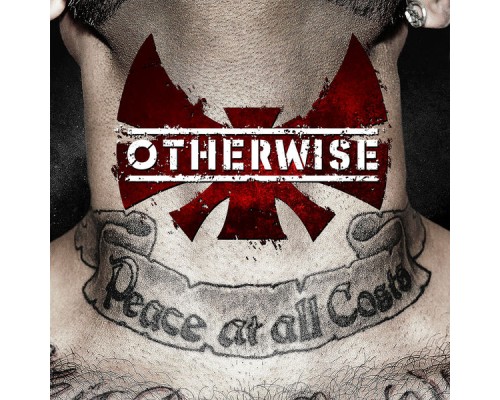 Otherwise - Peace at All Costs