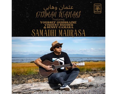 Othman Wahabi - Samadhi Madrasa