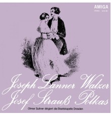 Otmar Suitner & Staatskapelle Dresden - Lanner: Walzer / Strauss: Polkas