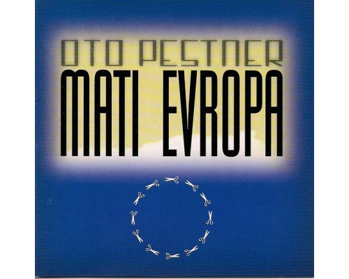 Oto Pestner - Mati Evropa