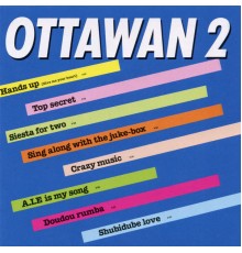 Ottawan - Ottawan 2 (Version Française)