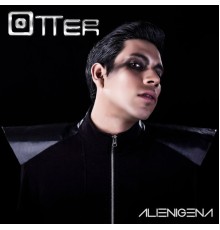 Otter - Alienígena  (Deluxe Edition)