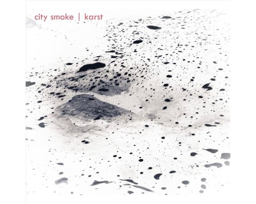 Otter - City Smoke / Karst