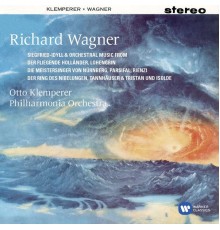 Otto Klemperer - Wagner: Orchestral Music