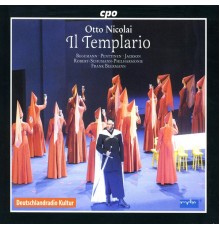 Otto Nicolai - Girolamo Maria Marini - Nicolai, O.: Templario (Il) [Opera]
