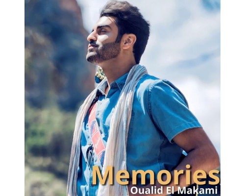 Oualid El Makami - Memories