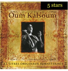 Oum Kalthoum, Oum Kaltoum - Oum Kalsoum, The Legend of Arab Music