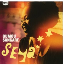 Oumou Sangare - Seya