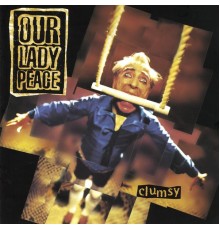 Our Lady Peace - Clumsy