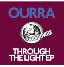 Ourra - Through The Light