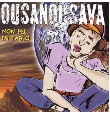 Ousanousava - Mon pei in tablo