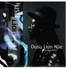 Ousu Lion Njie - Fen Bey Faloo