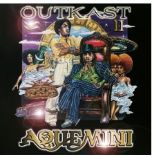 OutKast - Aquemini