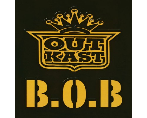 OutKast - B.O.B. (Bombs Over Baghdad)