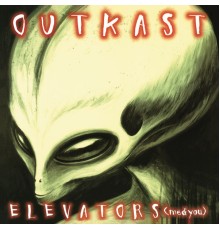 OutKast - Elevators (Me & You)