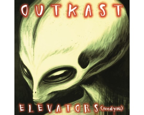 OutKast - Elevators (Me & You)