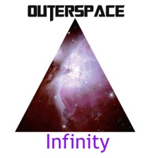 Outerspace - Infinity