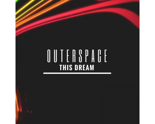 Outerspace - This Dream