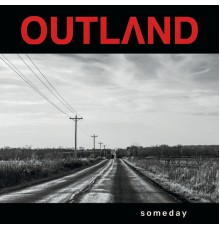 Outland - Someday