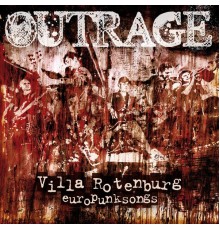 Outrage - Villa Rotenburg (Europunksongs)