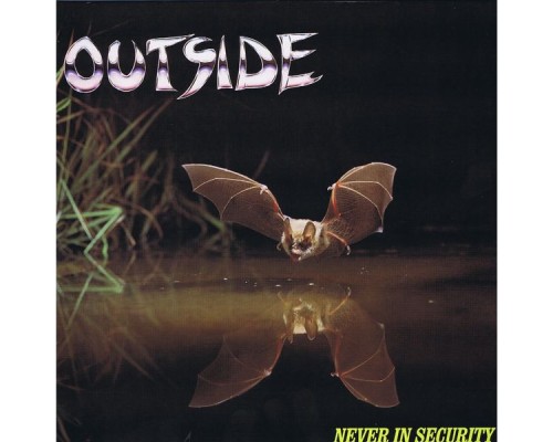 Outside - Never in Security