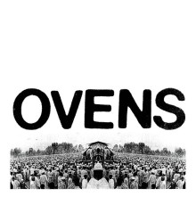 Ovens - Ovens