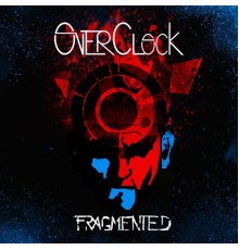 Overclock - Fragmented