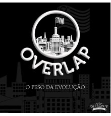 Overlap - O Peso da Evolução