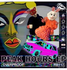 Overproof - Peak Hours EP