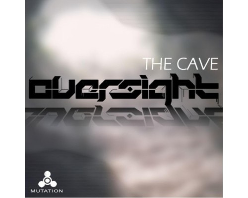 Oversight - The Cave