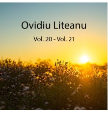 Ovidiu Liteanu - Ovidiu Liteanu, Vol. 20 - Vol. 21