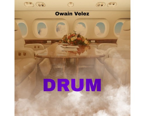 Owain Velez - Drum