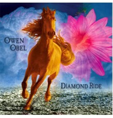 Owen Obel - Diamond Ride