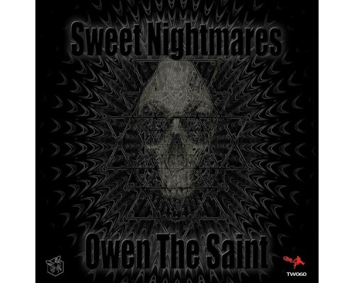 Owen The Saint - Sweat Nightmares