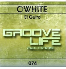 Owhite - El Guiro (Original mix)