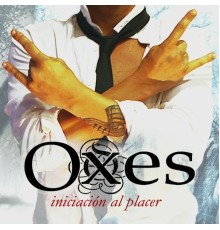 Oxes - Iniciación al Placer