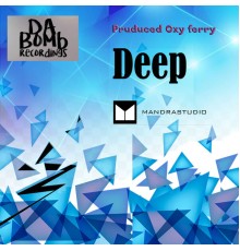 Oxy Ferry - Deep - EP