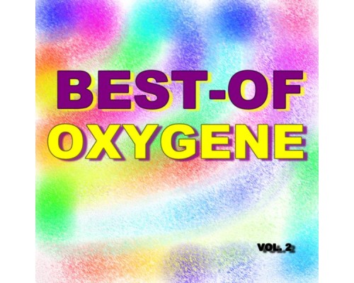 Oxygene - Best-of oxygene (Vol. 2)