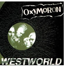 Oxymoron - Westworld