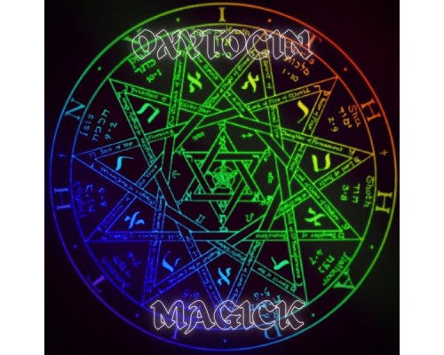 Oxytocin - Magick