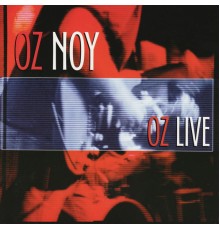 Oz Noy - OZ Live