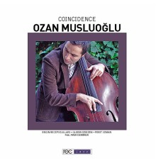 Ozan Musluoglu - Coincidence