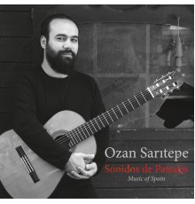 Ozan Sarıtepe - Sonidos De Paisajes