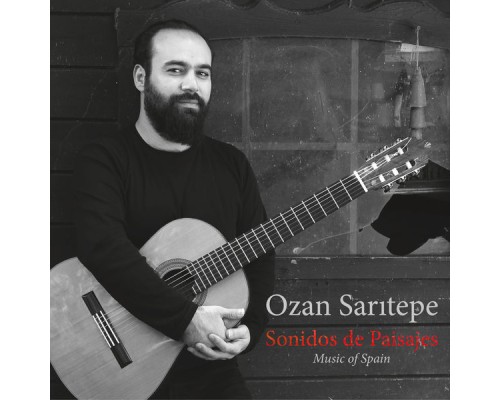 Ozan Sarıtepe - Sonidos De Paisajes