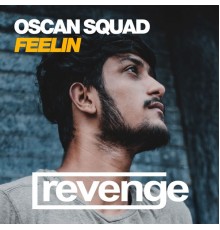 Ozcan Squad - Feelin