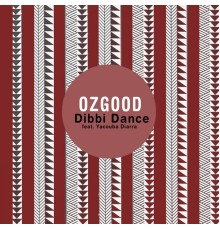 Ozgood - Dibbi Dance